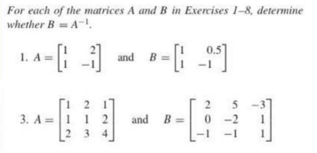 Solved For each of the matrices A and B in Exercises 1-8, | Chegg.com