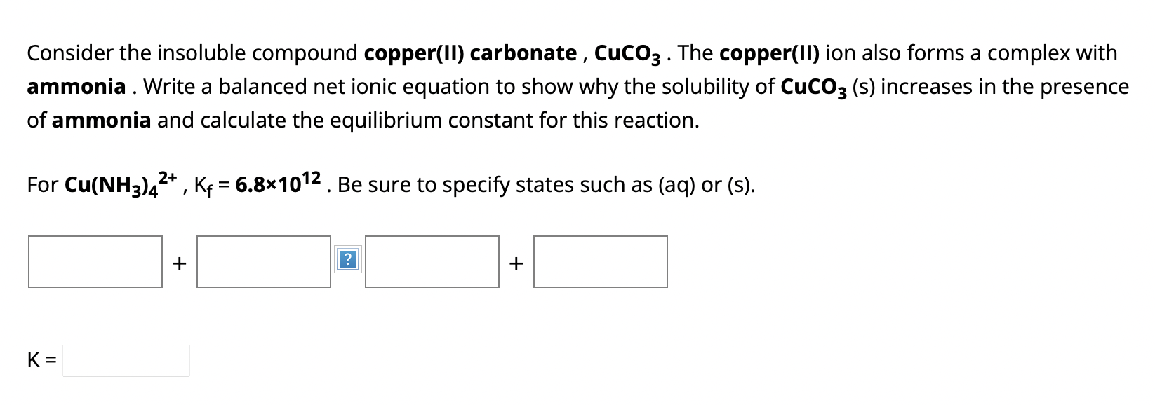 Solved Consider the insoluble compound copper(II) carbonate,
