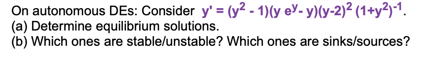 Solved On autonomous DEs: Consider | Chegg.com