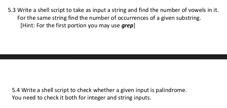 Solved 5.3 Write a shell script to take as input a string | Chegg.com