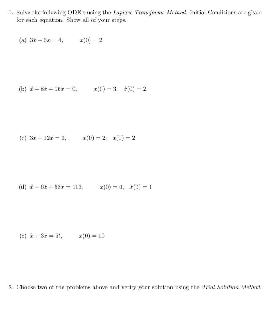 Solved 1. Solve the following ODE's using the Laplace | Chegg.com