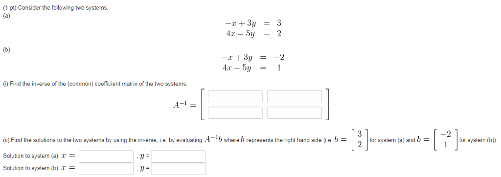 Solved (1 pt) Consider the following two systems () Find the | Chegg.com