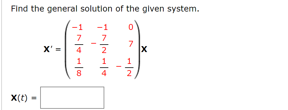 Solved Find the general solution of the given system. -1 1 1 | Chegg.com