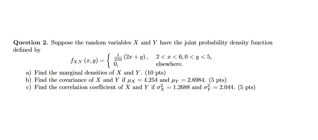 Solved Question 2. Suppose the random variables X and Y have | Chegg.com