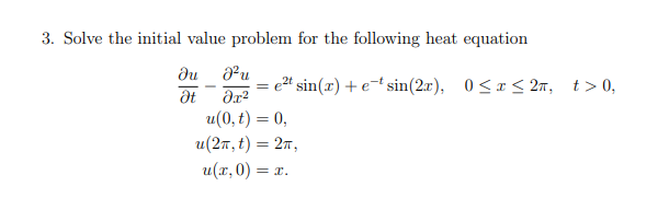 Solved 3. Solve the initial value problem for the following | Chegg.com