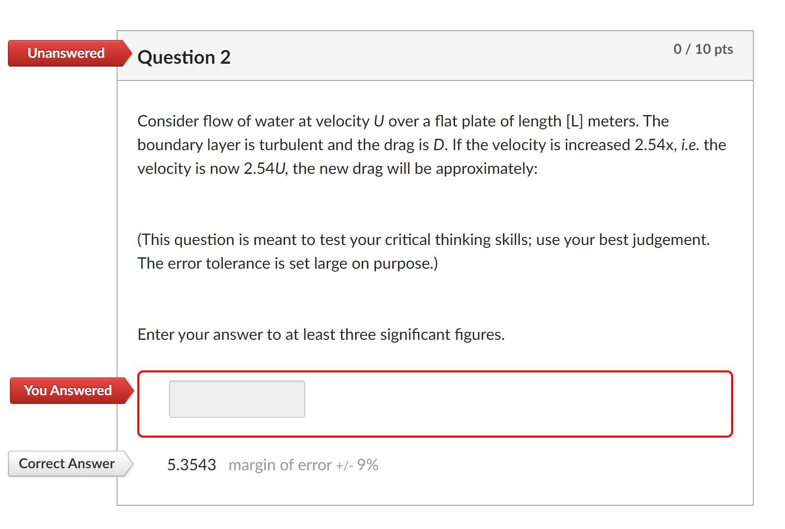 Solved Unanswered 0 / 10 pts Question 2 Consider flow of | Chegg.com