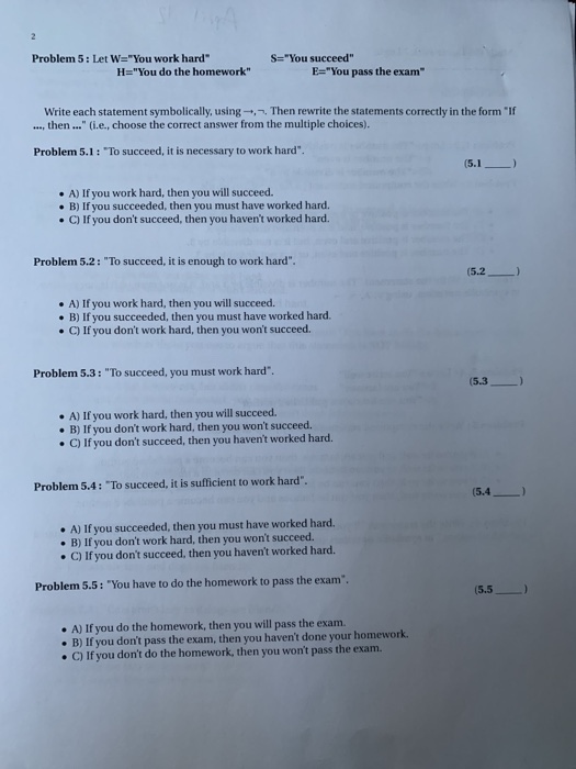 Solved 2 Problem 5: Let W="You Work Hard" H="You Do The | Chegg.com