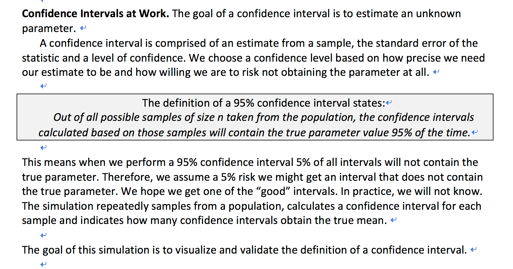 Confidence Intervals at Work. The goal of a | Chegg.com