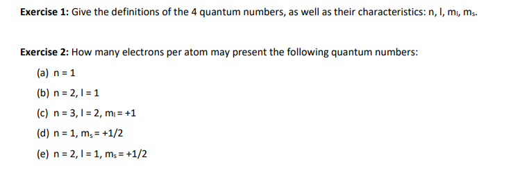 Solved Exercise 1: Give the definitions of the 4 quantum | Chegg.com