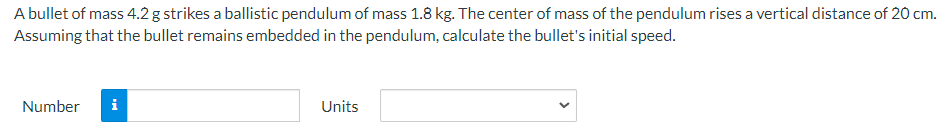 Solved A bullet of mass 4.2 g strikes a ballistic pendulum | Chegg.com