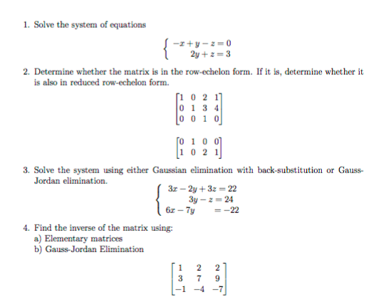 Solved 1. Solve the system of equations 2. Determine whether | Chegg.com
