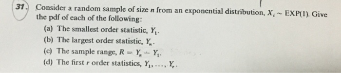 Solved 31 Consider a random sample of size n from an | Chegg.com