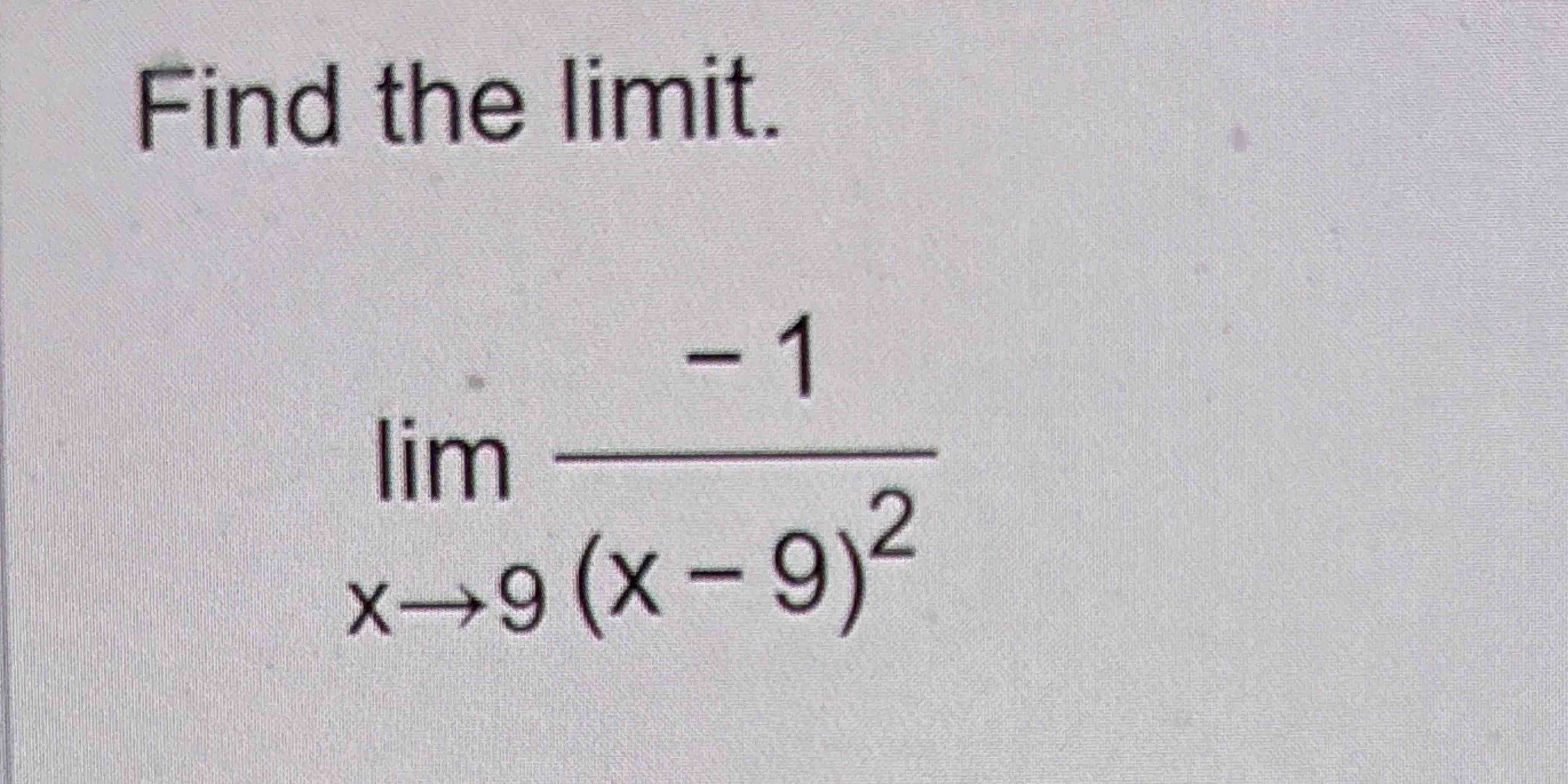 solved-find-the-limit-limx-9-1-x-9-2-chegg