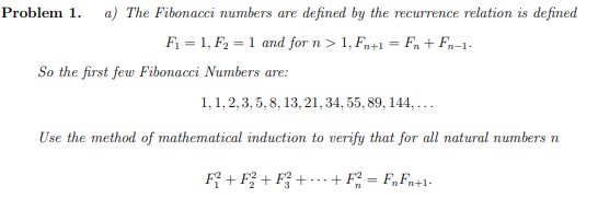 Solved Problem 1. a) The Fibonacci numbers are defined by | Chegg.com