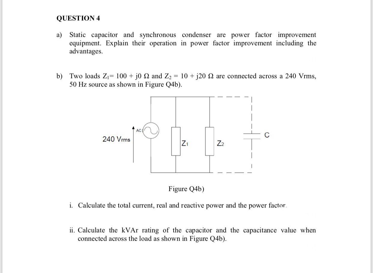 Solved a) Static capacitor and synchronous condenser are