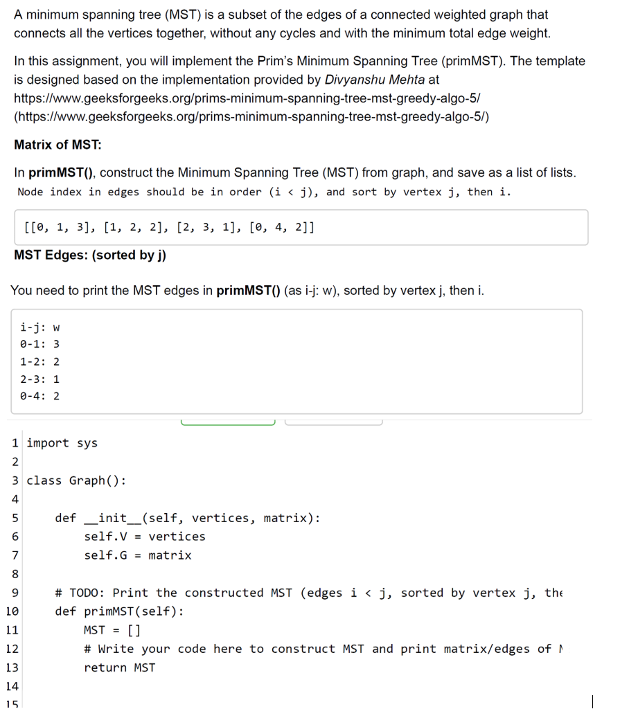 Solved A minimum spanning tree (MST) is a subset of the | Chegg.com