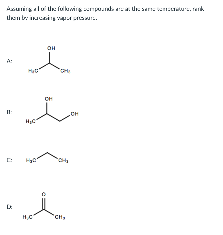 Solved Assuming all of the following compounds are at the