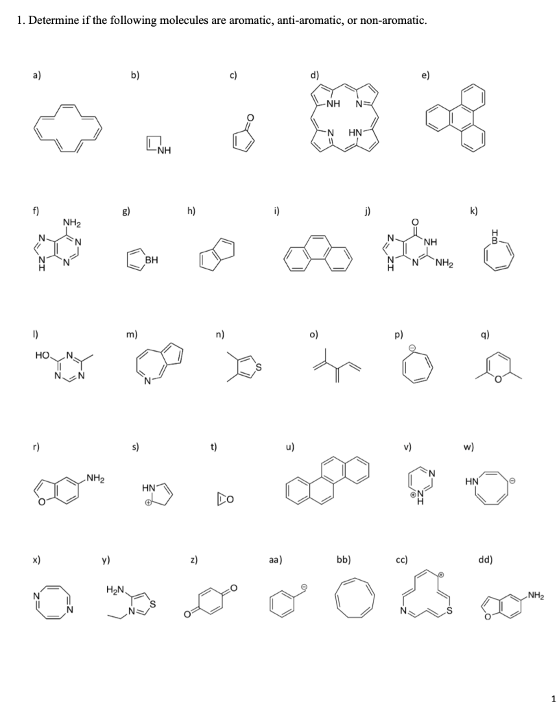 Solved 1 Determine If The Following Molecules Are Aromat Chegg Com