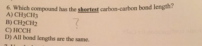 solved-which-compound-has-the-shortest-carbon-carbon-bond-chegg