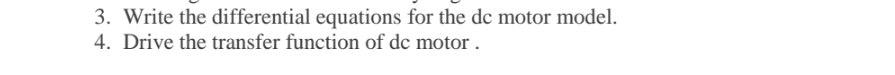 Solved 3. Write the differential equations for the dc motor | Chegg.com