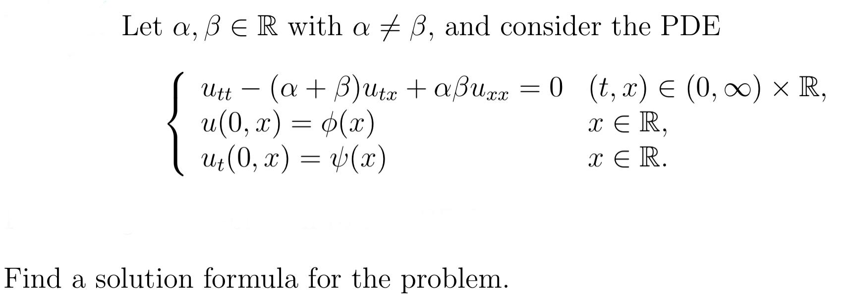 Solved Let A Ss Er With A B And Consider The Pde Utt Chegg Com