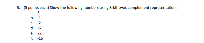 Solved a. 5. (5 points each) Show the following numbers | Chegg.com