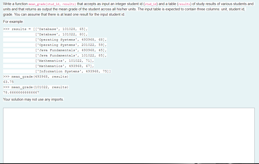 Solved Write a function mean_grade(stud_id, results) that | Chegg.com