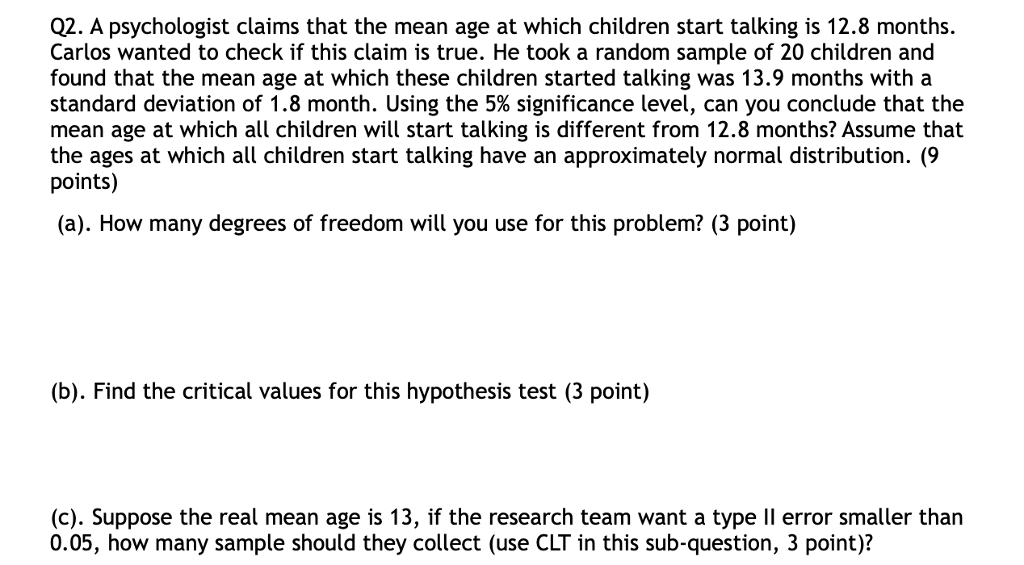 Solved 02. A psychologist claims that the mean age at which | Chegg.com