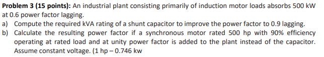 Solved Problem 3 (15 points): An industrial plant consisting | Chegg.com