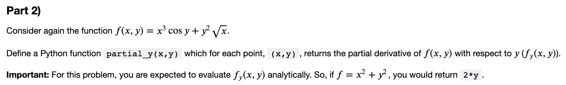 Solved Question 11. Part 1) Consider the function ƒ(x, y) = | Chegg.com