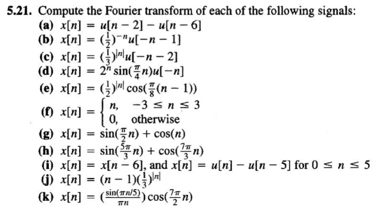 Solved 31. Compute the Fourier transform of each of the | Chegg.com