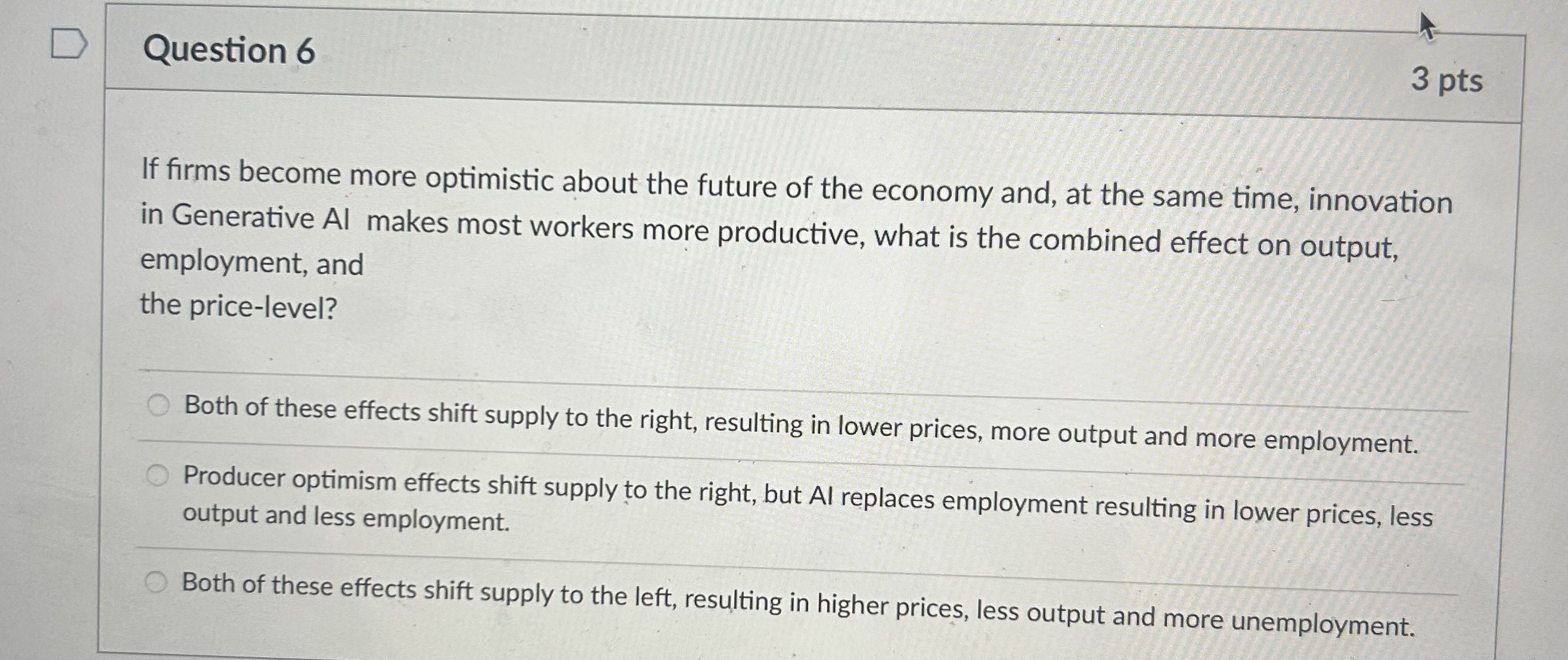 Solved Question 6If firms become more optimistic about the | Chegg.com