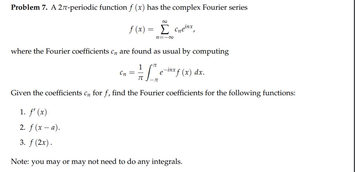 Solved Problem 7. A 27-periodic function f (x) has the | Chegg.com