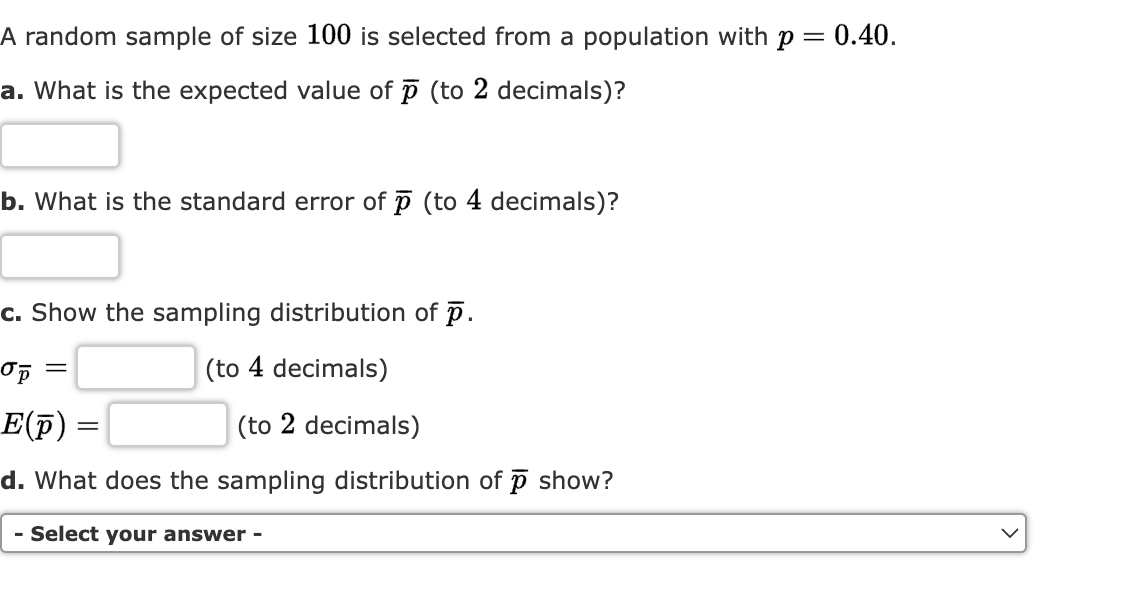 Solved A random sample of size 100 is selected from a | Chegg.com