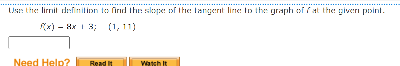 Solved Use the limit definition to find the slope of the | Chegg.com