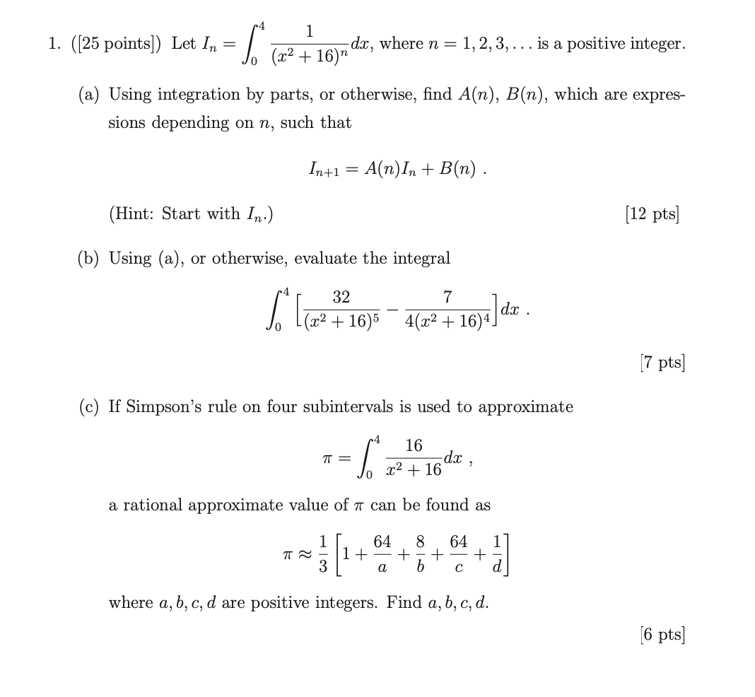 Solved 1. (25 points) Let In = [ (22 +16) = dx, where n= | Chegg.com