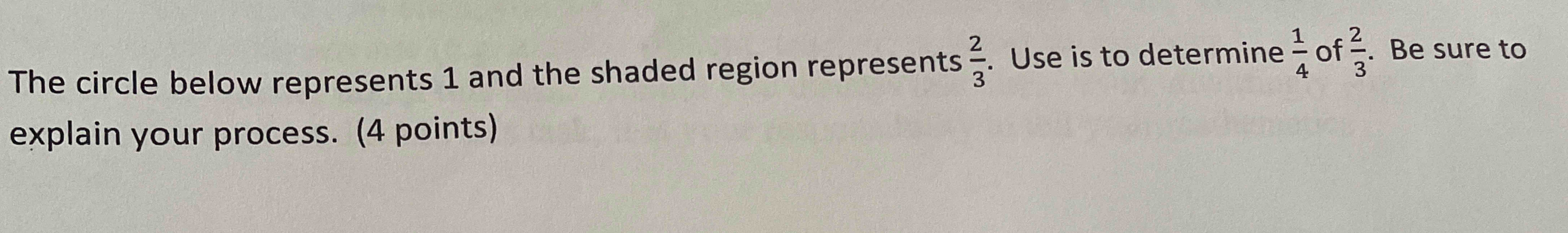 the-circle-below-represents-1-and-the-shaded-region-chegg