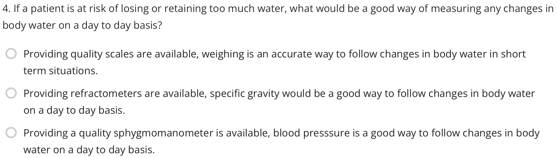 Solved 4. If a patient is at risk of losing or retaining too