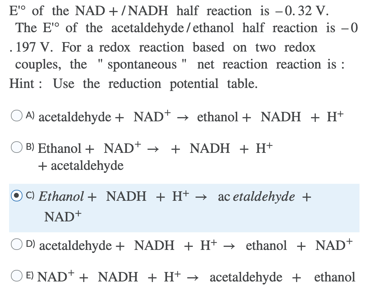 Solved E O Of The Nad Nadh Half Reaction Is 0 32 V T Chegg Com