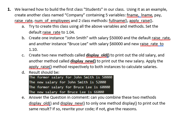 1. We learned how to build the first class 