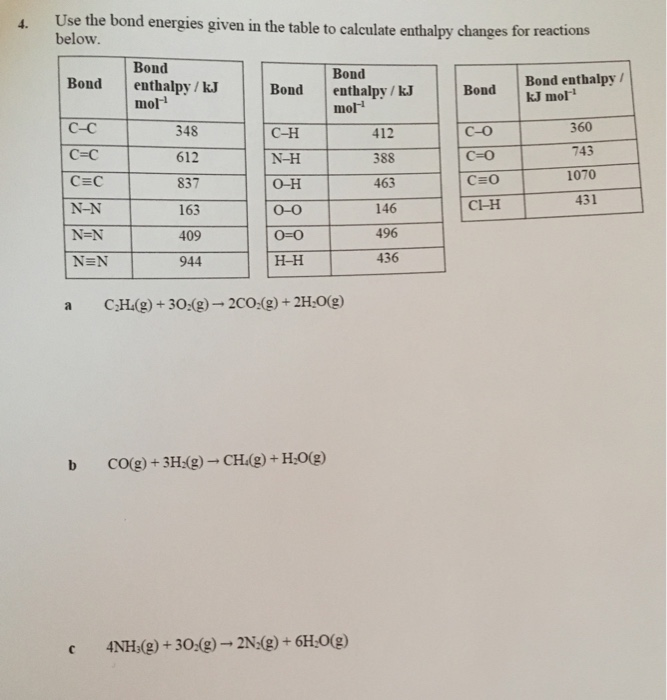 Solved . Use The Bond Energies Given In The Table To | Chegg.com