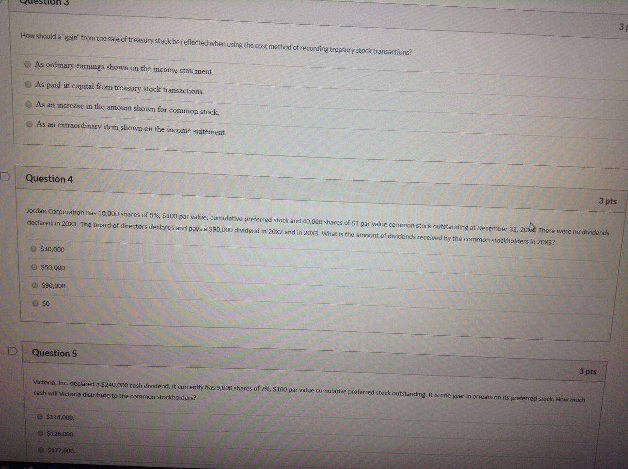 Solved 3 How Should A gain From The Sale Of Treasury Stock Chegg