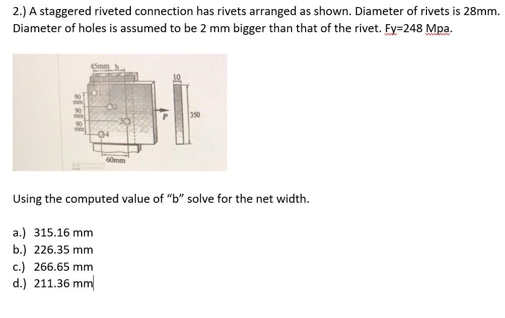 Solved 2.) A staggered riveted connection has rivets