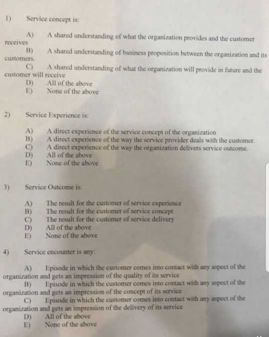 Solved 1) Service concept is: A) A shared understanding of | Chegg.com