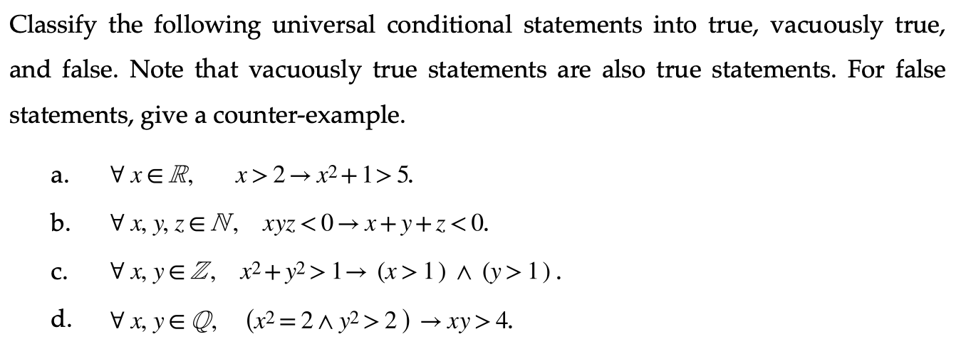 Solved Classify the following universal conditional | Chegg.com