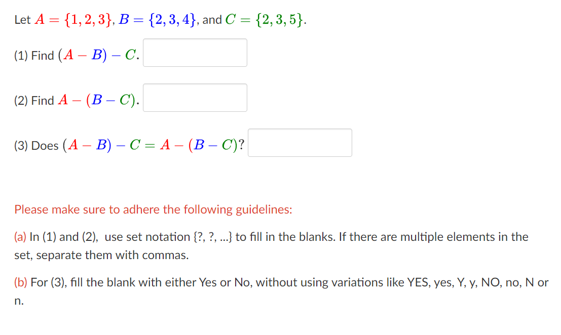 Solved Let A={1,2,3},B={2,3,4}, and C={2,3,5}. (1) Find | Chegg.com