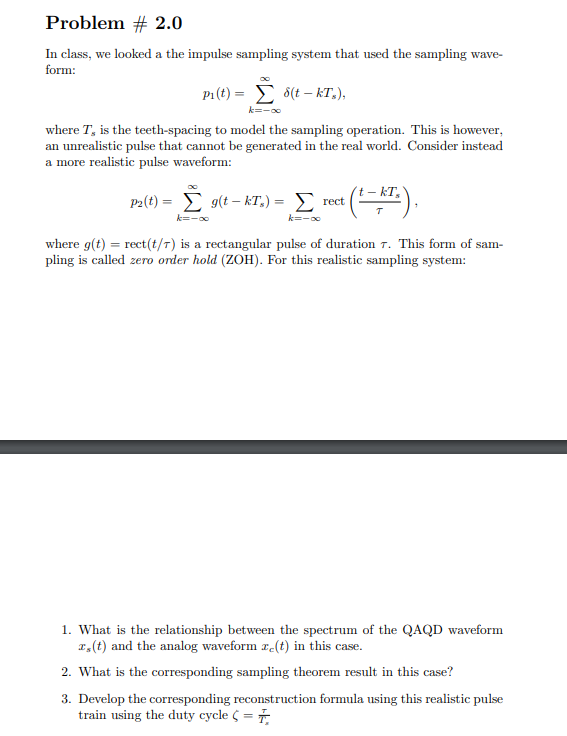 Solved Problem # 2.0 In class, we looked a the impulse | Chegg.com