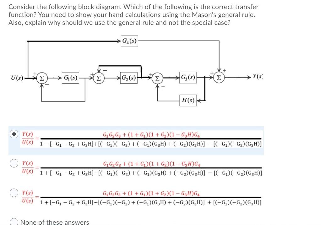 Solved Consider The Following Block Diagram. Which Of The | Chegg.com