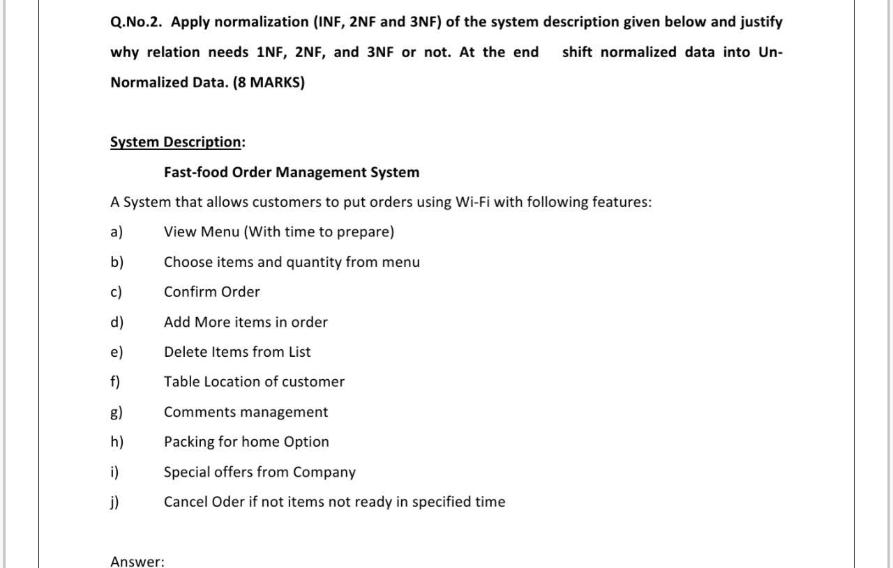 Solved Q.No.2. Apply normalization (INF, 2NF and 3NF) of the | Chegg.com