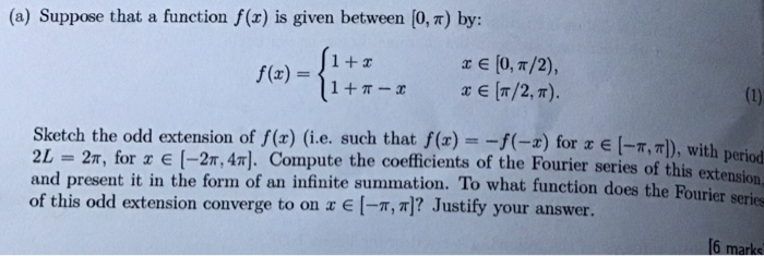 Solved (a) Suppose that a function f(x) is given between | Chegg.com